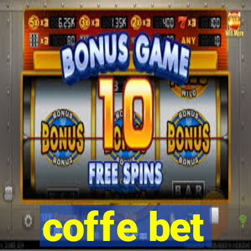 coffe bet